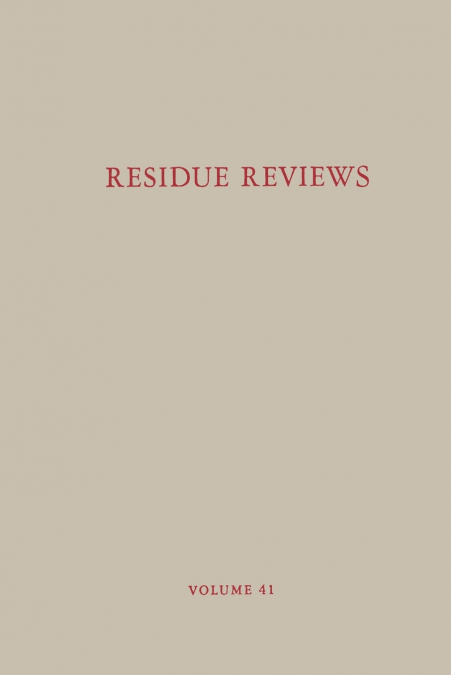 Residue Reviews / Ruckstands-Berichte