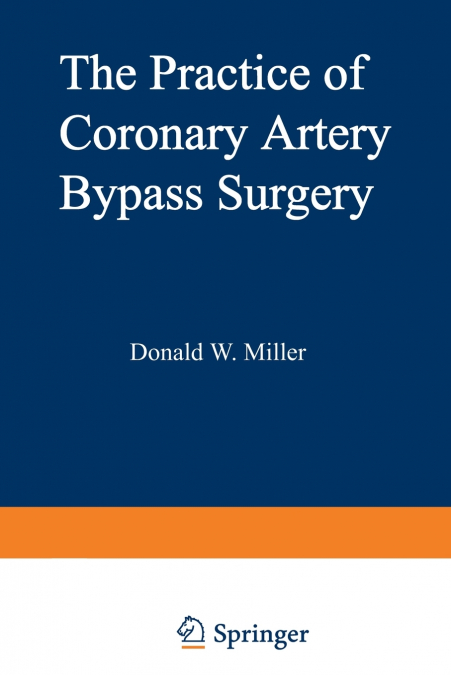 The Practice of Coronary Artery Bypass Surgery