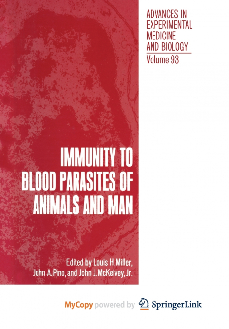 Immunity to Blood Parasites of Animals and Man