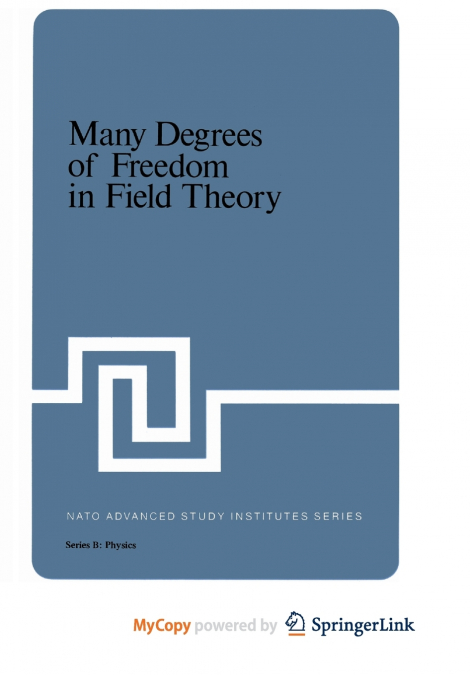 Many Degrees of Freedom in Field Theory