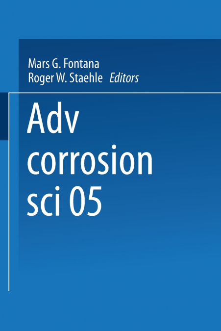 Advances in Corrosion Science and Technology