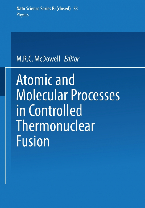 Atomic and Molecular Processes in Controlled Thermonuclear Fusion