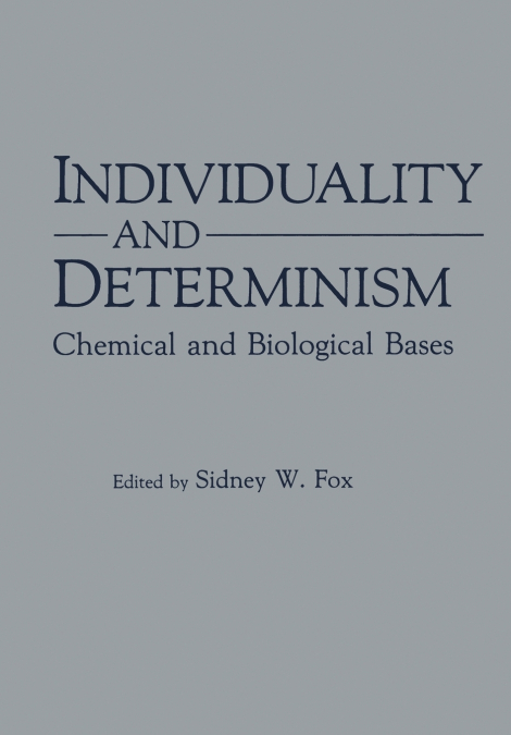 Individuality and Determinism