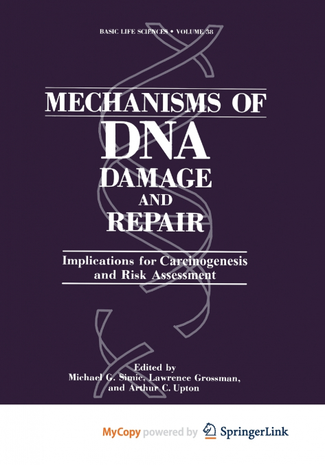 Mechanisms of DNA Damage and Repair