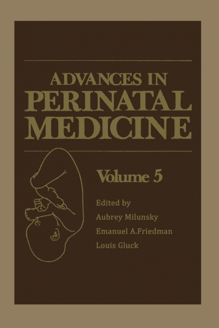 Advances in Perinatal Medicine
