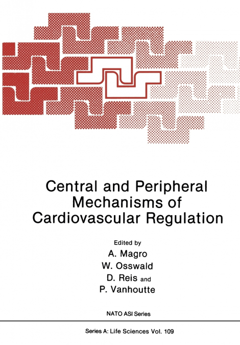 Central and Peripheral Mechanisms of Cardiovascular Regulation
