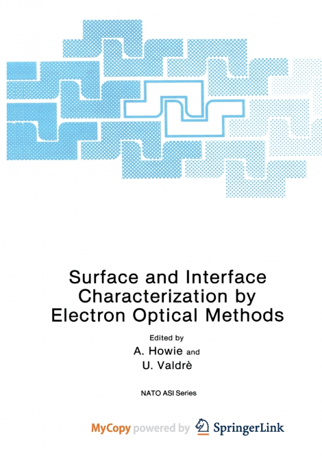 Surface and Interface Characterization by Electron Optical Methods