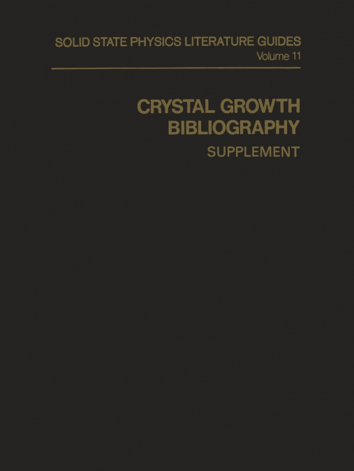 Crystal Growth Bibliography