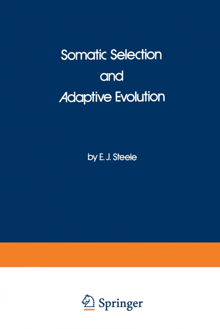 Somatic Selection and Adaptive Evolution