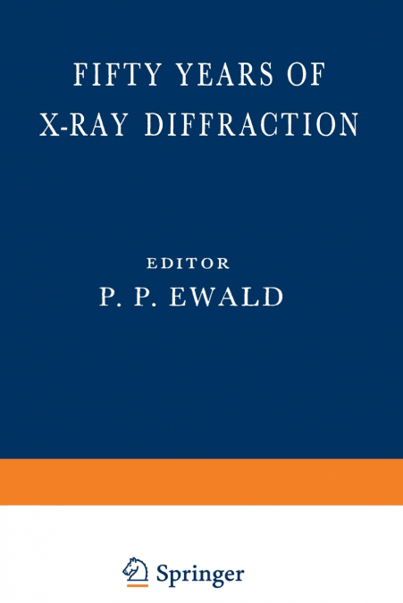 Fifty Years of X-Ray Diffraction