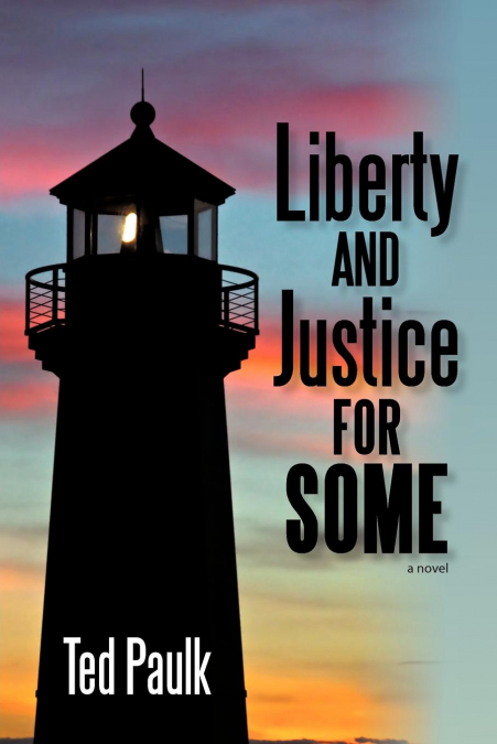 Liberty and Justice for Some