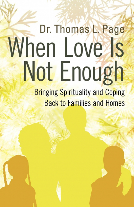 When Love Is Not Enough