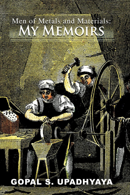 Men of Metals and Materials