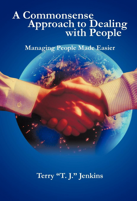 A Commonsense Approach to Dealing with People