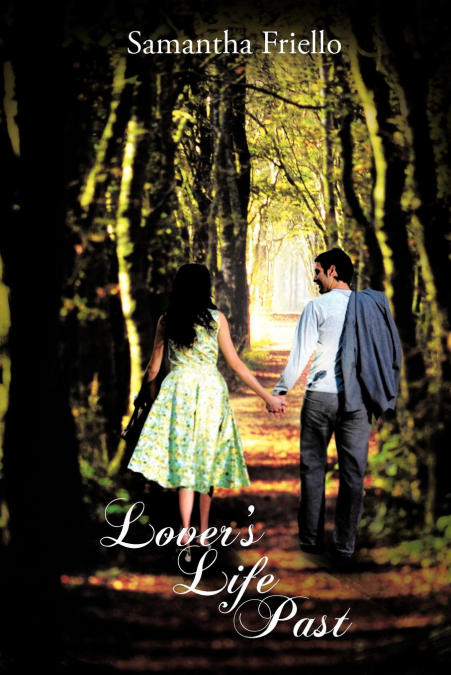Lover’s Life Past