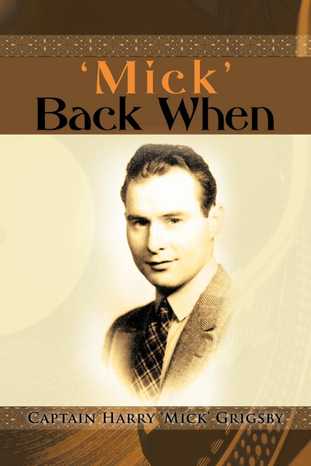 ’Mick’ Back When