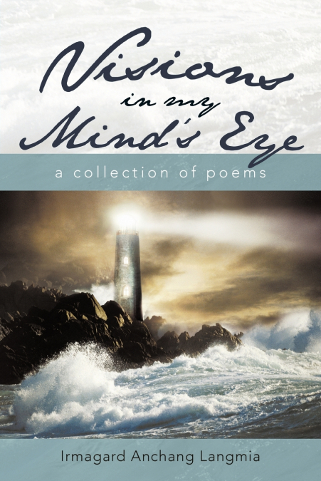 Visions in My Mind’s Eye