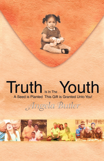 Truth Is in the Youth