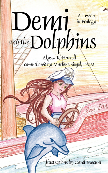 Demi and the Dolphins