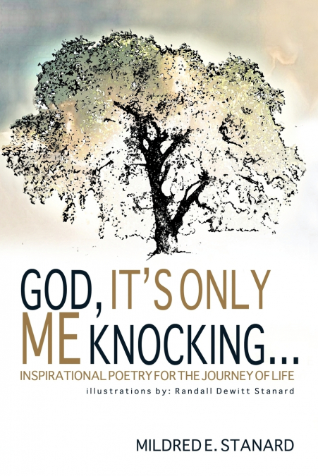God, It’s Only Me Knocking