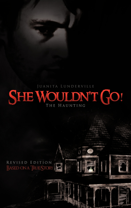 She Wouldn’t Go!