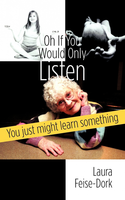 Oh If You Would Only Listen