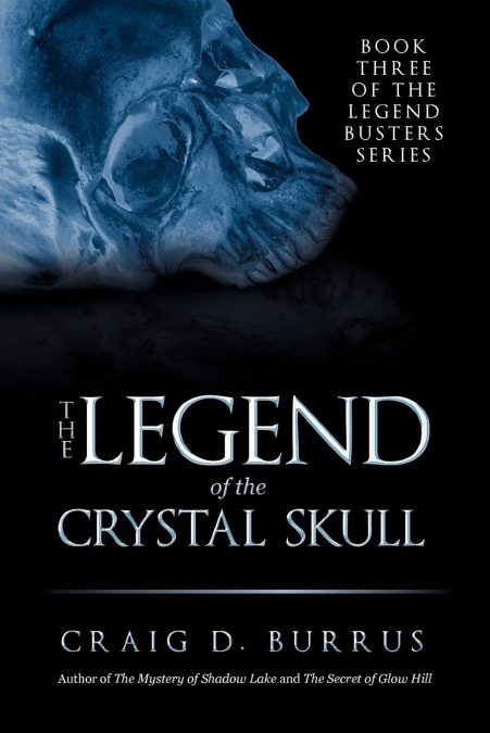 The Legend of the Crystal Skull