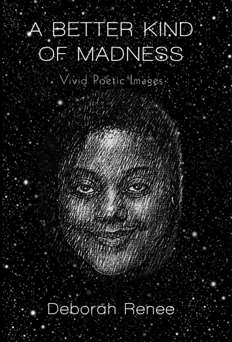 A Better Kind of Madness