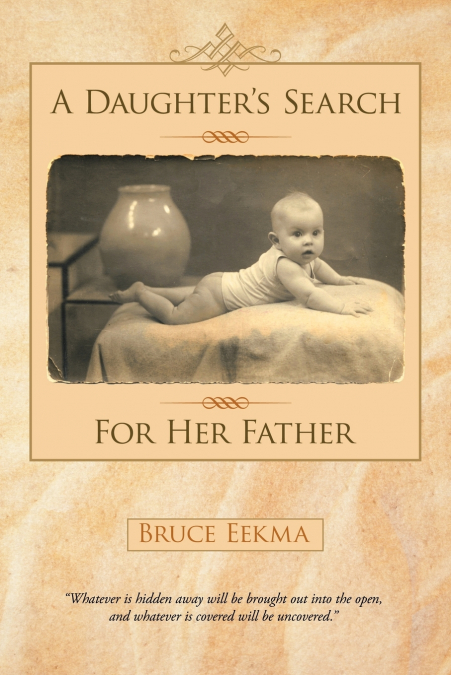 A Daughter’s Search for Her Father