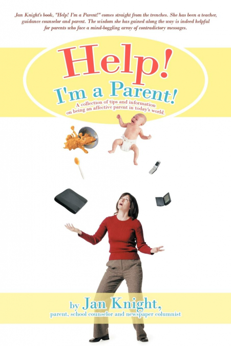 Help! I’m a Parent!