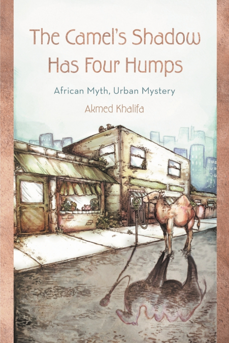 The Camel’s Shadow Has Four Humps