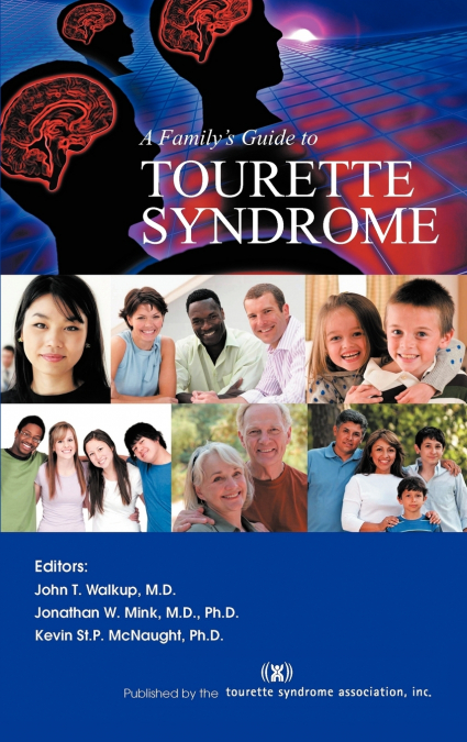 A Family’s Guide to Tourette Syndrome