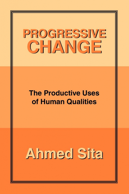 PROGRESSIVE CHANGE