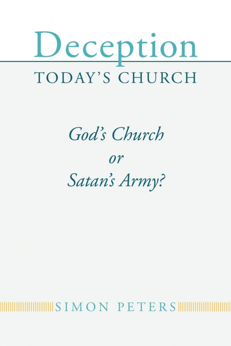 Deception Today’s Church