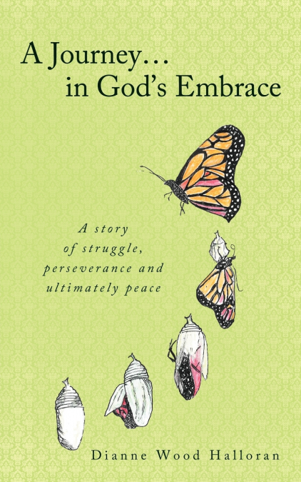 A Journey in God’s Embrace