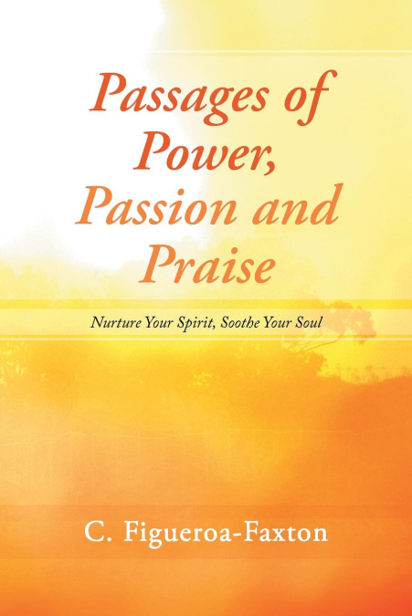 Passages of Power, Passion and Praise