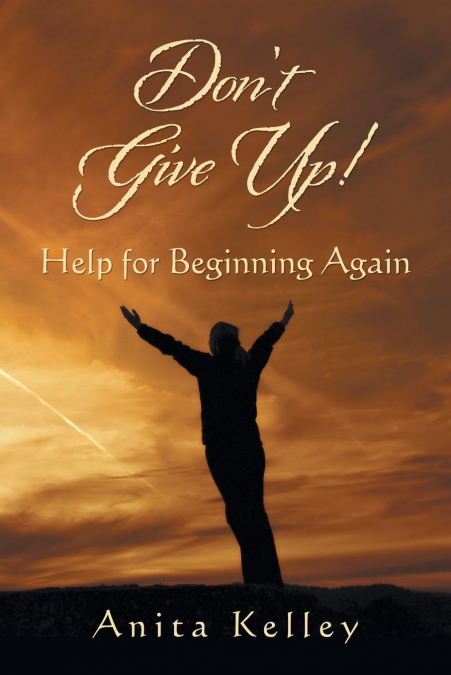 Don’t Give Up!