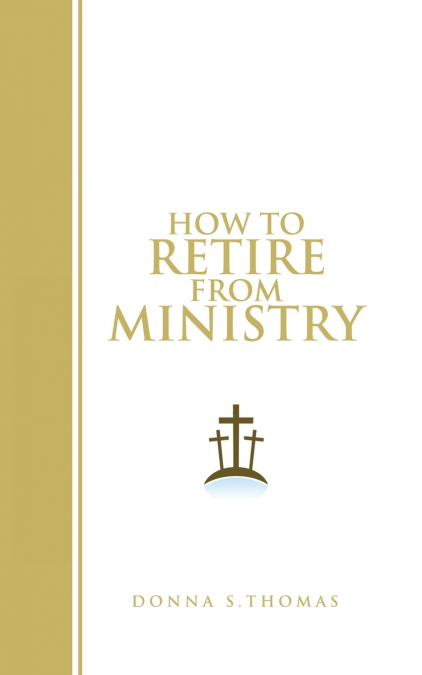 How to Retire from Ministry