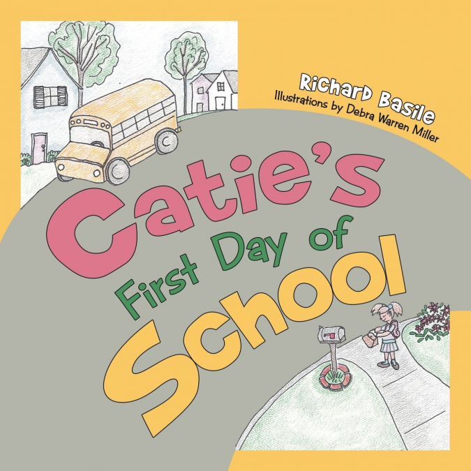 Catie’s First Day of School