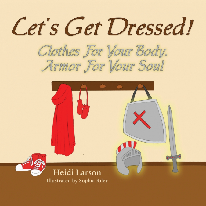 Let’s Get Dressed!