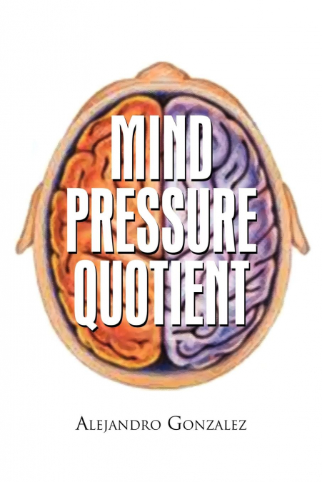 Mind Pressure Quotient