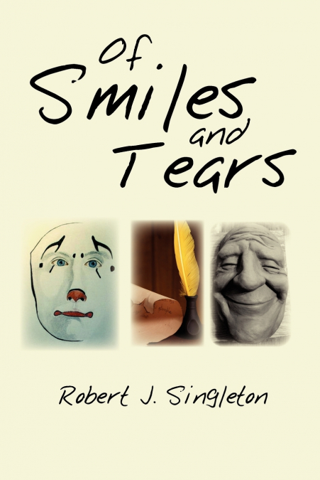 Of Smiles and Tears