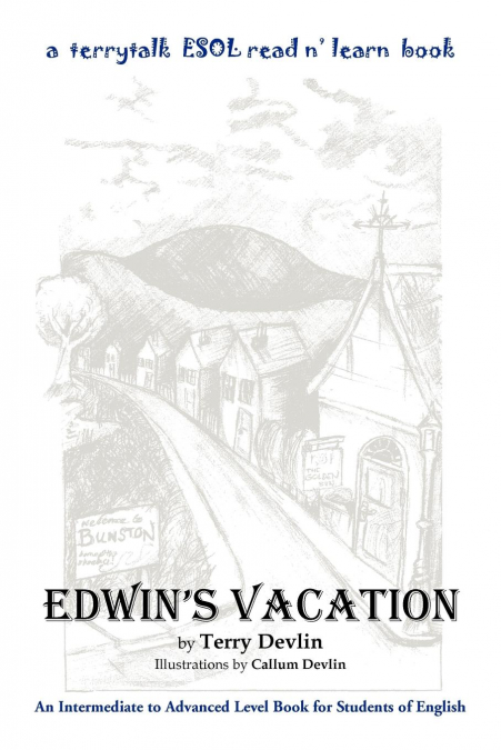 Edwin’s Vacation