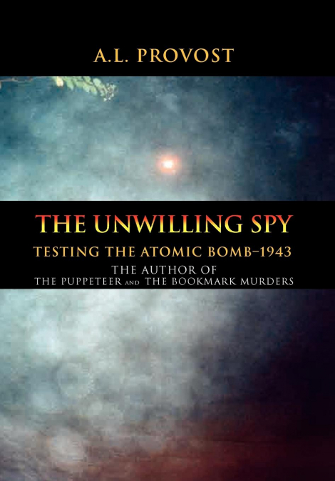 The Unwilling Spy