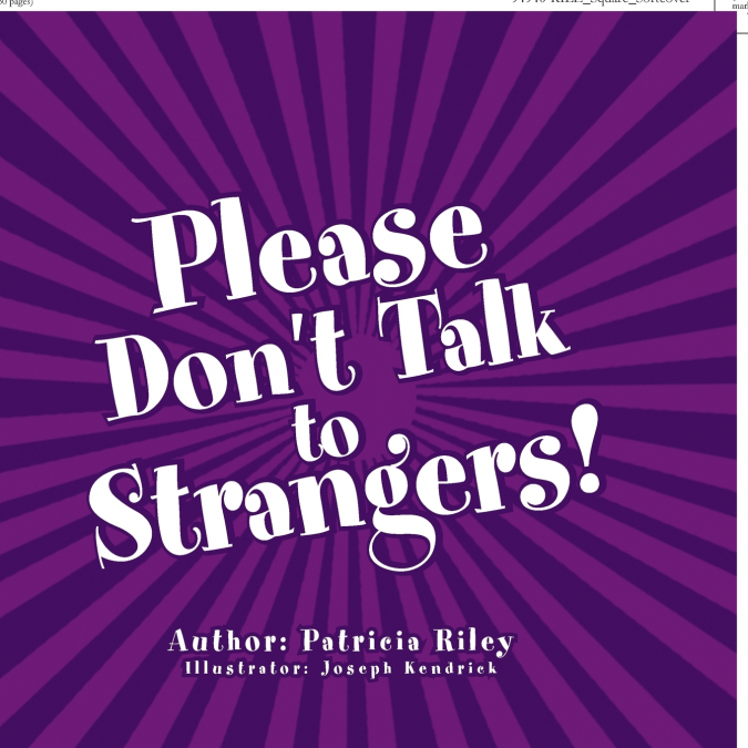 Please Don’t Talk to Strangers!