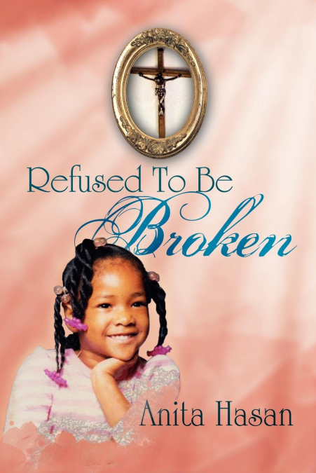 Refused to Be Broken