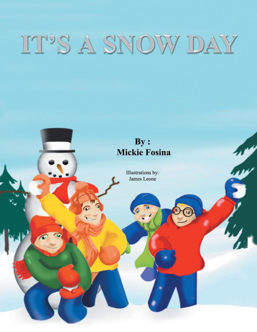 It’s a Snow Day!