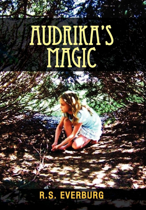 Audrika’s Magic