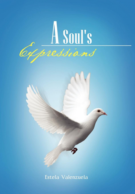 A Soul’s Expressions
