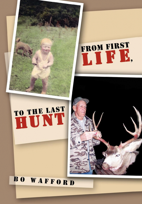 From First Life, to the Last Hunt